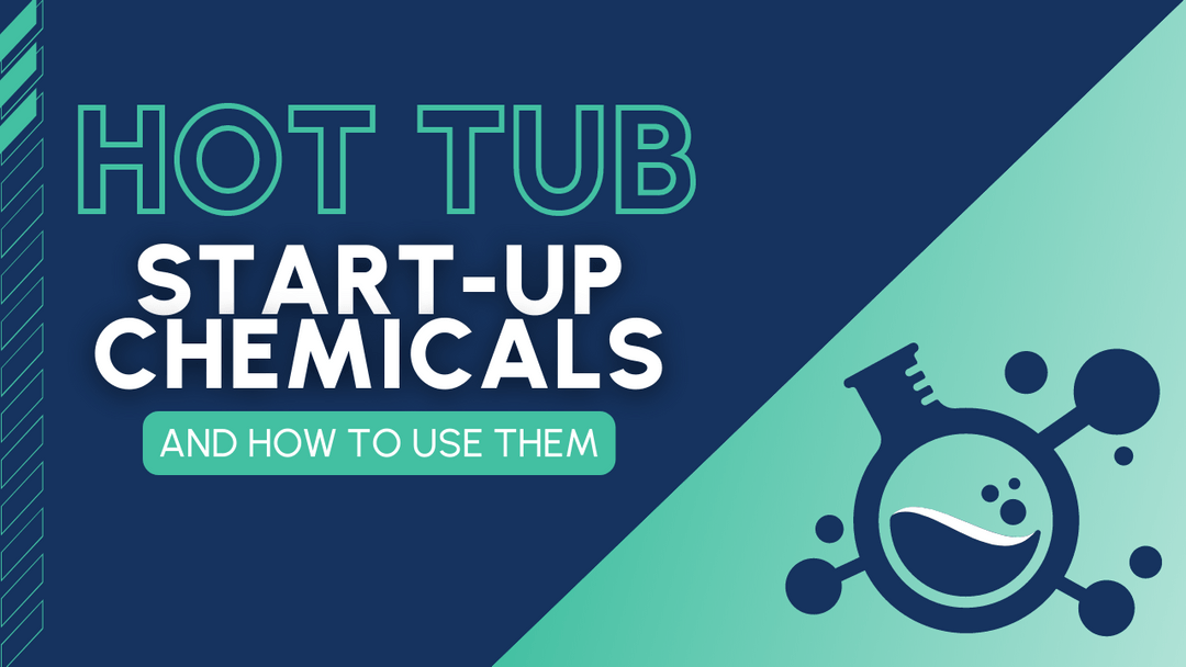 The Main Hot Tub Startup Chemicals and How to Use Them
